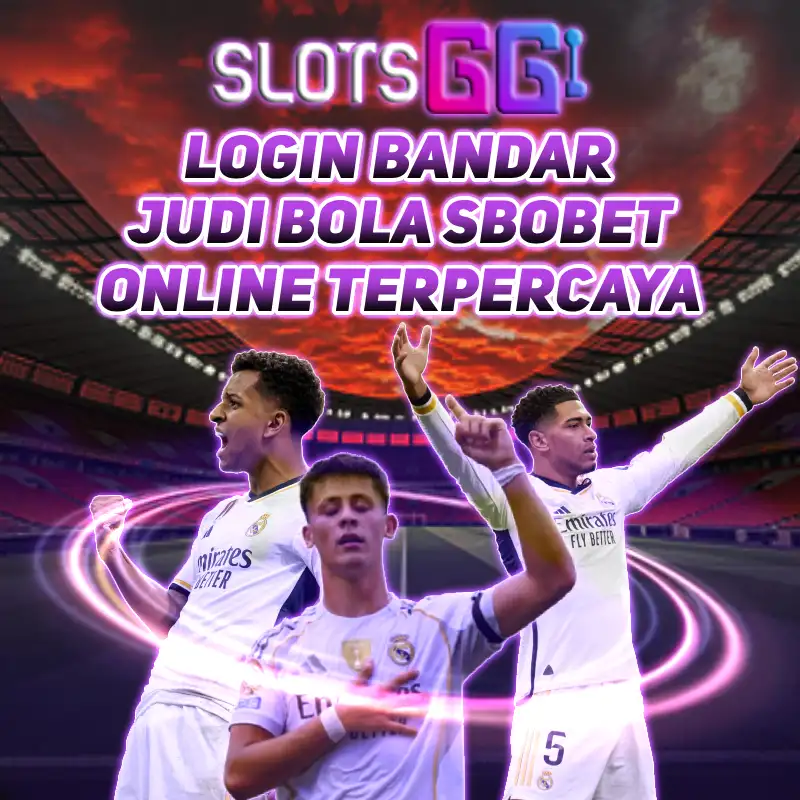 SLOTSGG 🐉 Login Bandar Judi Bola Sbobet Online Terpercaya
